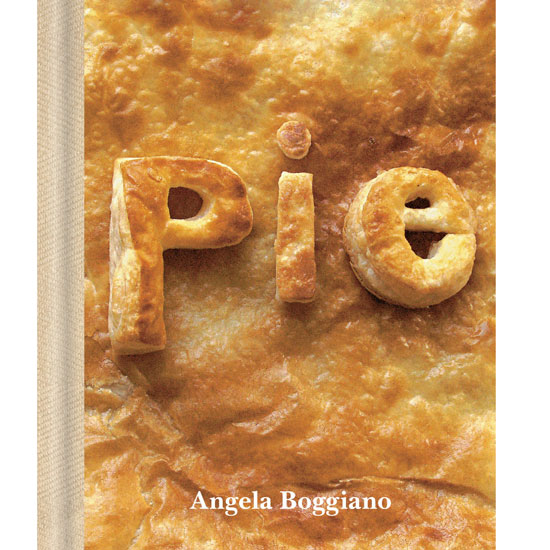 
From Angela Boggiano, "Pie" shows that each pie has a story to tell — a history of innovations and experimentation.
